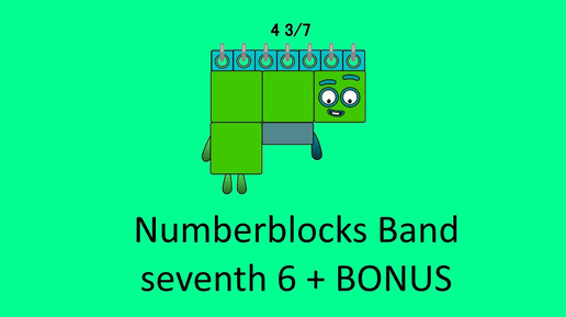 Numberblocks Band seventh 6 + BONUS