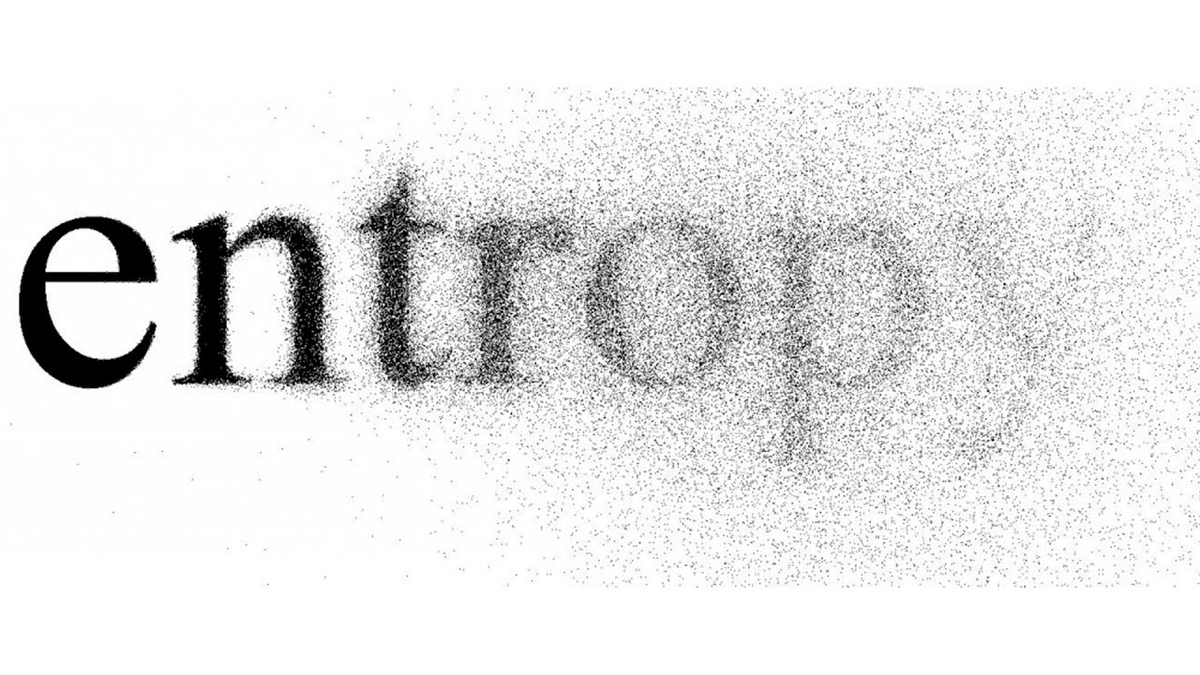 Entropy effect. Энтропия картинки. Энтропия это. Энтропия иллюстрация. Энтропия Вселенной.