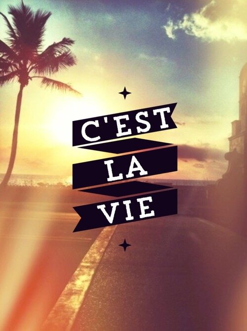 Cest est. C est la vie. C'est la vie картинки. C'est la vie ава. C'est la vie weathers.