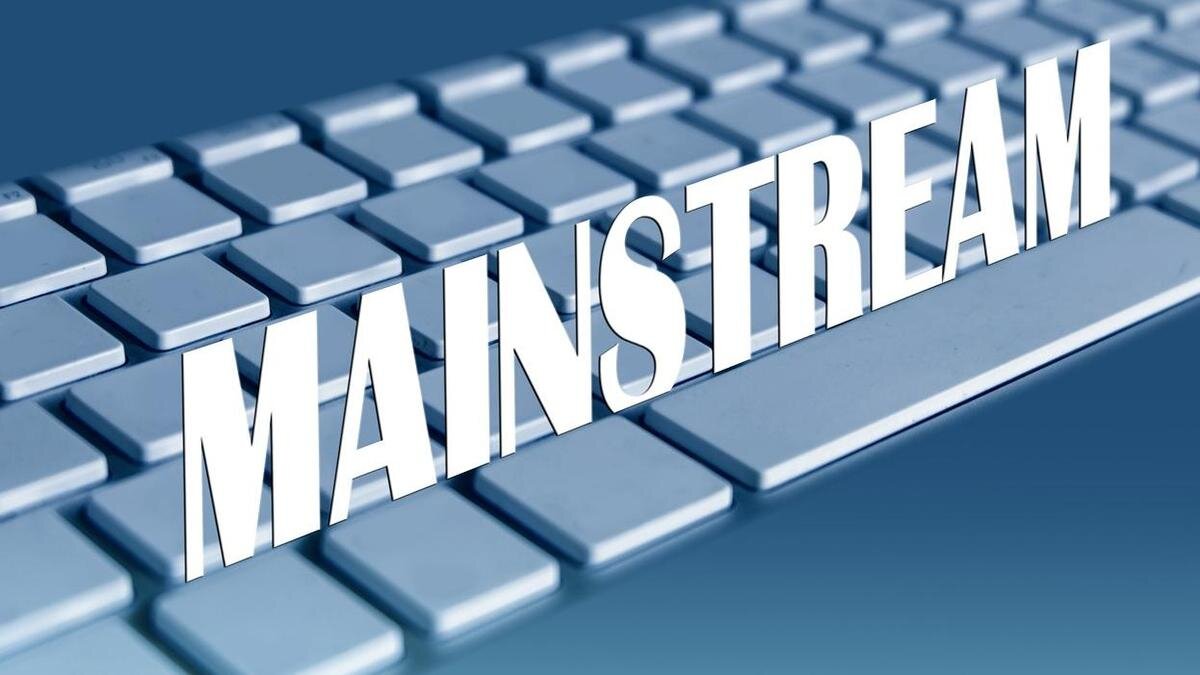    Слово «Mainstream»:Pixabay