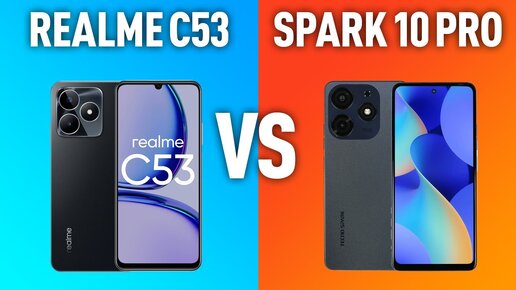 Realme C53 vs Tecno Spark 10 Pro