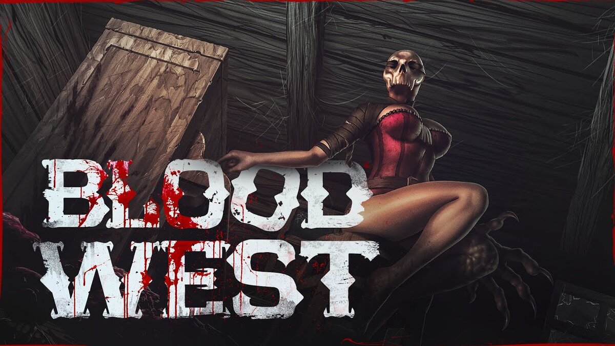 Blood west weapons. The West игра.