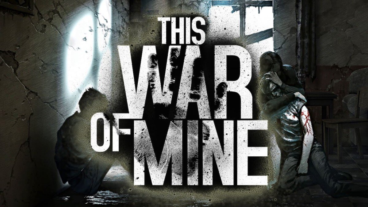 V is mine. This War of mine. Игра this War of mine. This War is mine игра. This War of mine обложка.