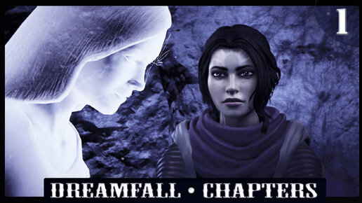 ИГРОФИЛЬМ ➦ Dreamfall Chapters. В мире снов ➦ Прохождение игры с русской озвучкой #1