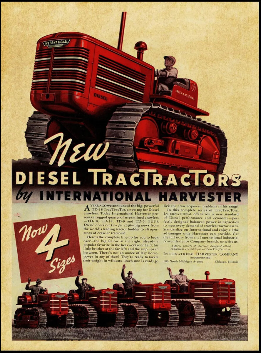 Линейка тракторов IHC, от T-6 до TD-18. В 1940 году их мобилизовали.