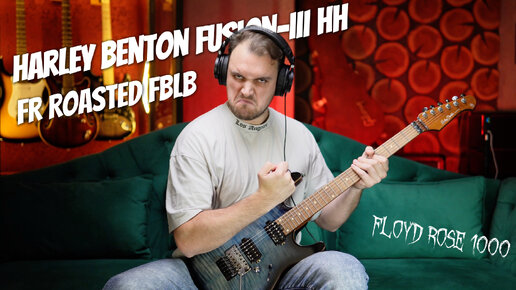 Как звучит Harley Benton Fusion-III HH FR Roasted FBLB | Крошим ХлБ