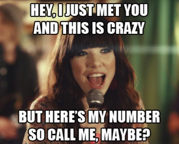 You are here crazy. Call me картинки. Hey i just met you and this is Crazy. Call me maybe Мем. Number so Call me maybe.