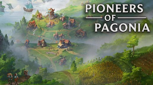 Стратегия похожая на The Settlers - Pioneers of Pagonia #1