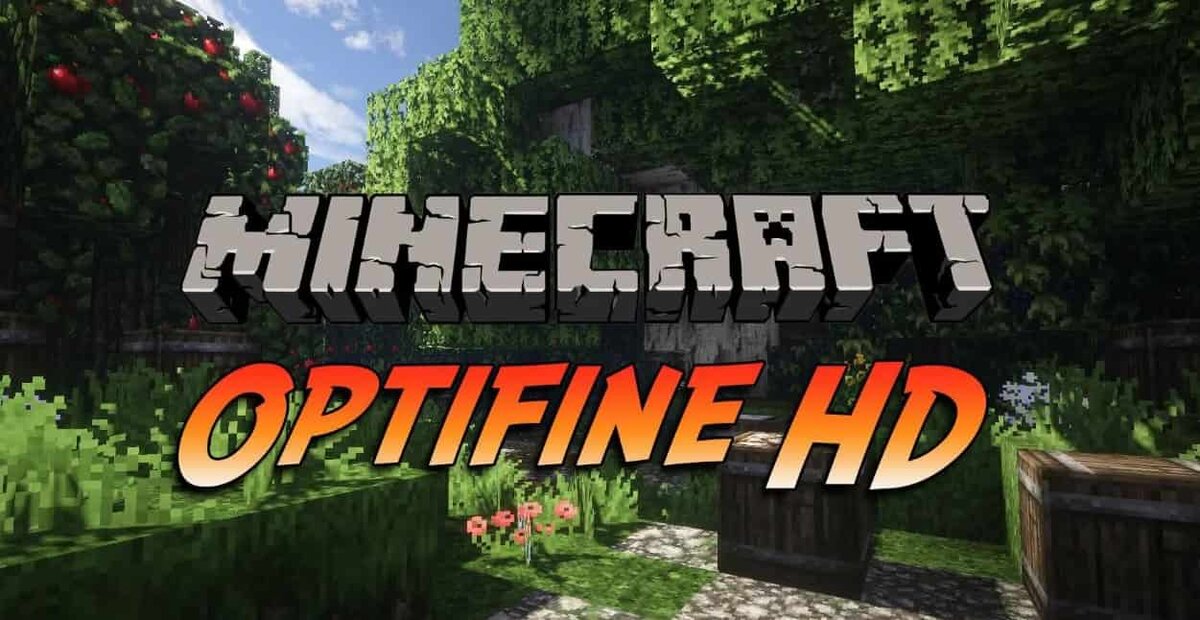 Скачать мод OptifineHD для Майнкрафт