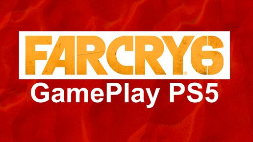 Far Cry® 6_(GamePlay PS5)