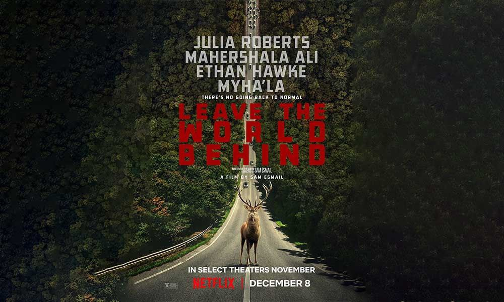 Постер к фильму "Оставь весь мир позади" 