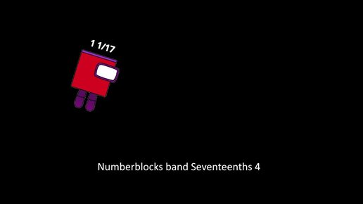 Numberblocks Band Seventeenths 4