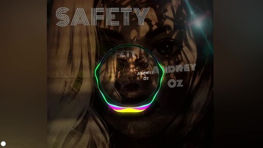 Andrey Oz - Safety