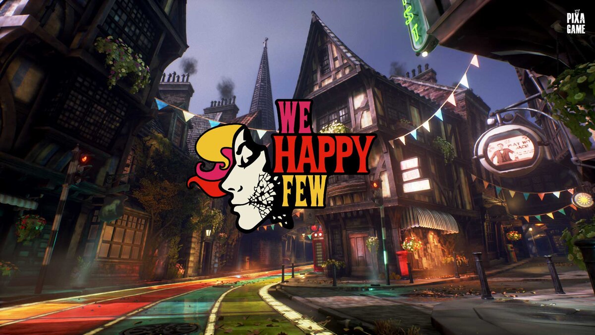 We Happy Few