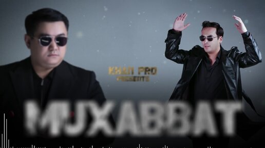 Ajiniyaz Xojambergenov ft Kazbek Mirza - Muxabbat