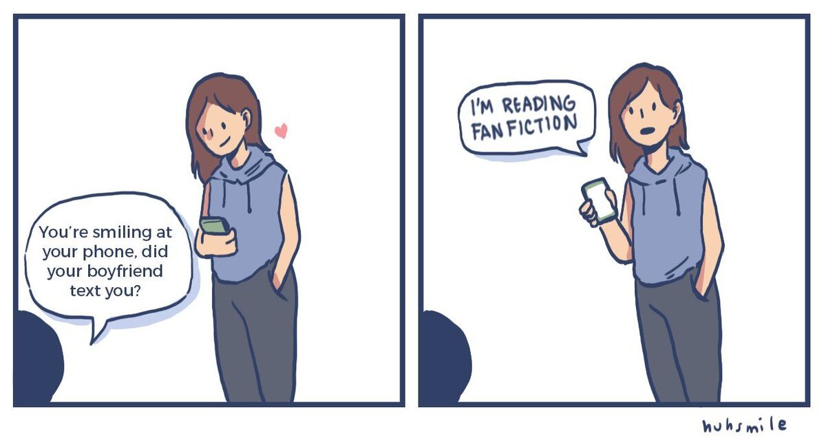 — Ты улыбаешься телефону. Парень пишет? — Я читаю фанфики