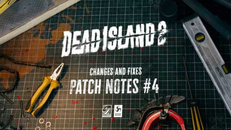 Dead Island 2. Changes  and Fixes.