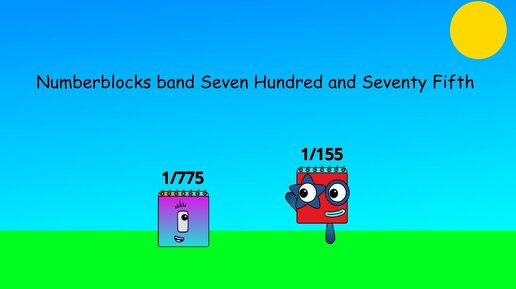 Numberblocks band Seven Hundred and Seventy-Fifth