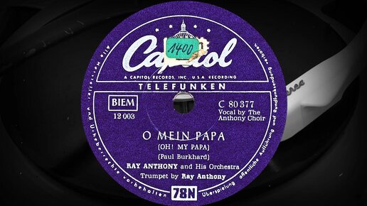 O, MEIN PAPA (OH! MY PAPA) - RAY ANTHONY and His Orchestra (1953)