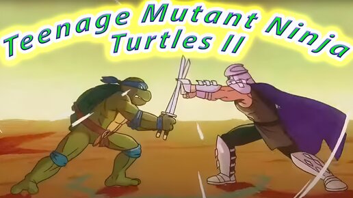 Teenage Mutant Ninja Turtles II прохождение Денди