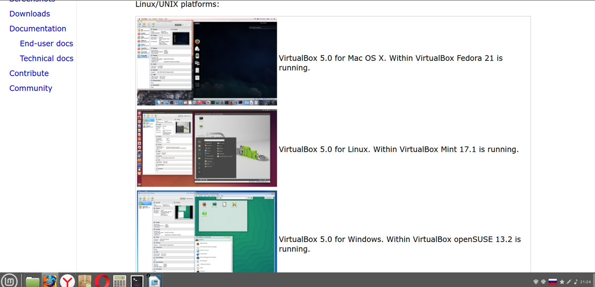 Virtual Box работает на разных операционных системах, что дает очень широкие возможности попробовать что-то новое без опасений навредить компьютеру и установленному софту.