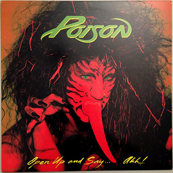 Обложка альбома Poison "Open Up And Say… Ahh!"