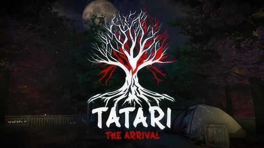 Tatari The Arrival ► Интересное начало