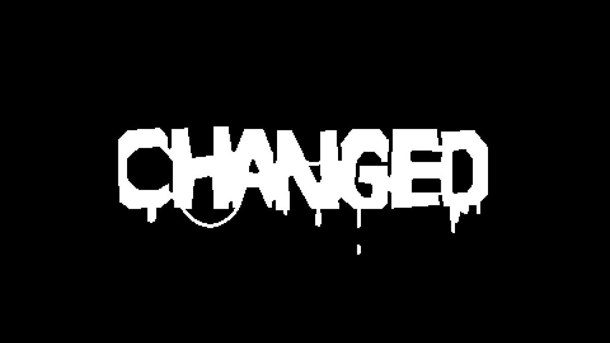 Changed. Я не боюсь ничего... Но это... Оно пугает меня. | Game_Madness |  Дзен