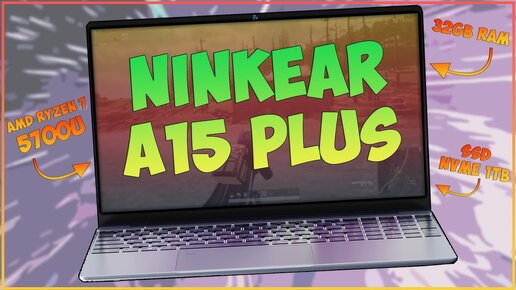 Ninkear A15 Plus | НОУТ | AMD Ryzen 7 5700U | 32Gb RAM | SSD NVME 1TB 💻✌️