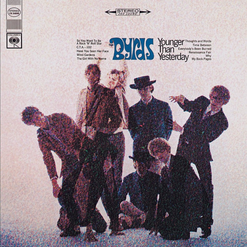 The Byrds, "Younger Than Yesterday", 1967