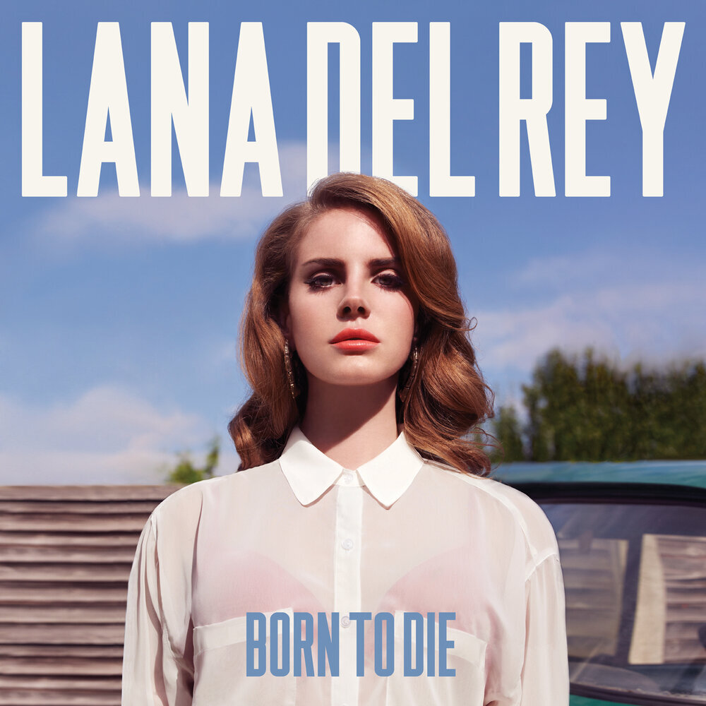 Обложка дня №548. Lana del Rey «Born to Die» (2012) | Музыка. История,  открытия, мифы | Дзен