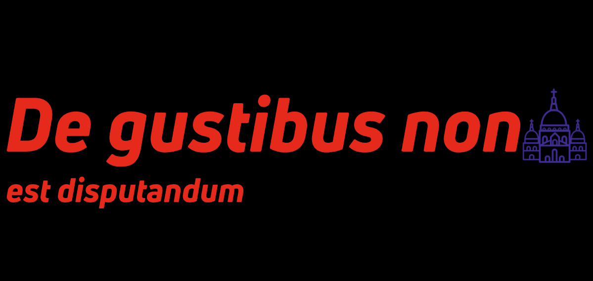Non est disputandum. Non est disputandum