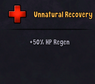 Unnatural Recovery (Неестественная регенерация) +50% регенерации здоровья