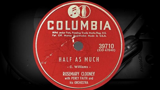 HALF AS MUCH - ROSEMARY CLOONEY with PERCY FAITH and his ORCHESTRA (1952)