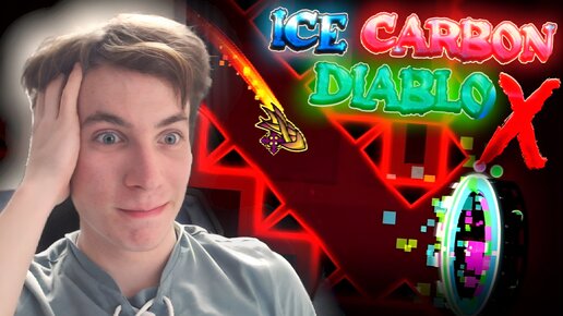 ТРЕЙЛЕР - ICE CARBON DIABLO X... 🔥 Старый, сложный и Лёгкий 🤔 ► Geometry Dash