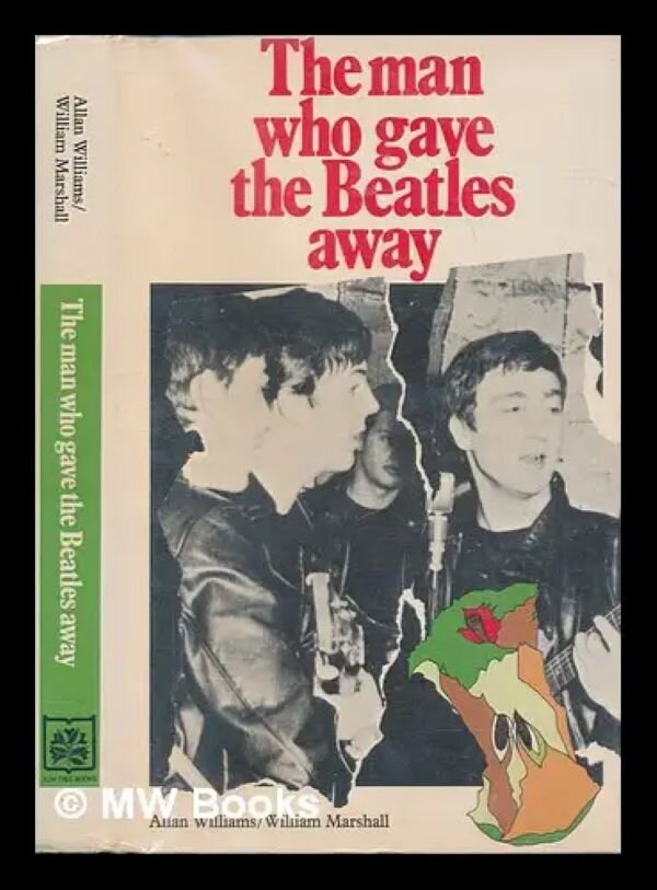 The Man Who Gave the Beatles Away
