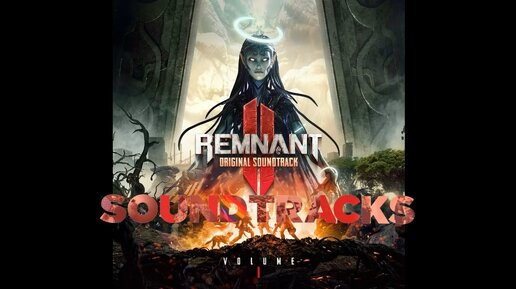 Remnant 2 Vol. 1 Original Soundtrack #RitorPlay