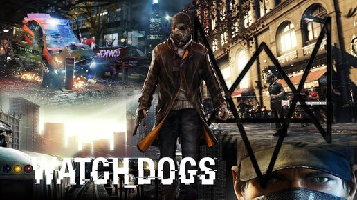 WATCH DOGS: ПРОХОЖДЕНИЕ 18+ (29) КИБЕРТЕРРОРИСТ / ПРИЗРАК