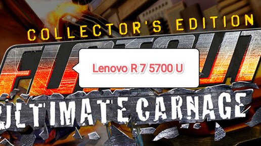 FlatOut Ultimate Carnage CE 2024 (High settings) - тест игры на Lenovo R 7 5700 U