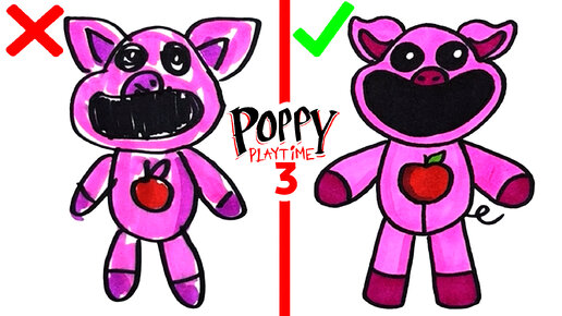 Как нарисовать PICKY PIGGY из Poppy Playtime Chapter 3 правильно и неправильно / Smilling Critters