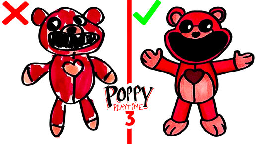 Как нарисовать Bobby Bearhug - Smiling Critters из Poppy Playtime Chapter 3 правильно и неправильно
