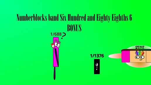 Numberblocks band Six Hundred and Eighty Eighths 6 + BONUS