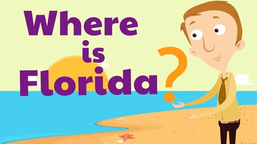 Florida for Kids - US States Learning Video. Spotlight 4. Module 8. Spotlight on the USA.