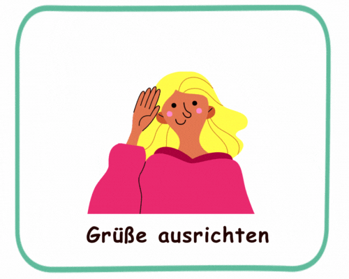 Grüße ausrichten