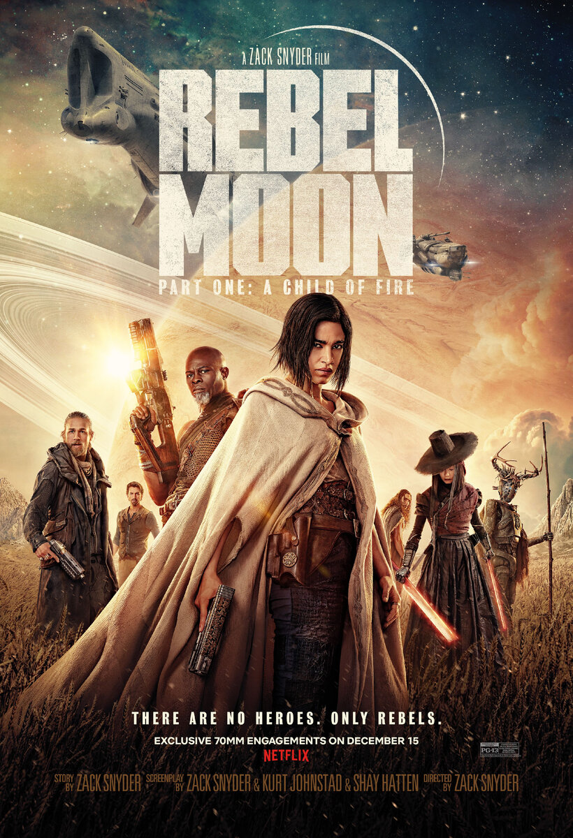 Мятежная Луна, часть 1: Дитя огня, Rebel Moon - Part One: A Child of Fire,2023, фантастика, боевик, драма,США, 2 ч 13 мин.
