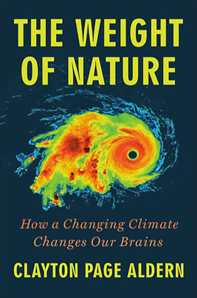 Книга «Вес природы» (The Weight of Nature by Clayton Page Aldern) лауреата стипендии Родса и подающего надежды будущего ученого по нейробиологии Клейтона Пейджа Олдерна