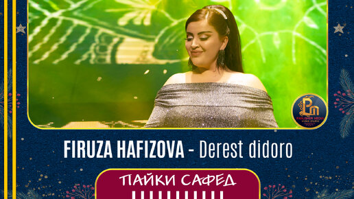 Firuza Hafizova - Derest didoro