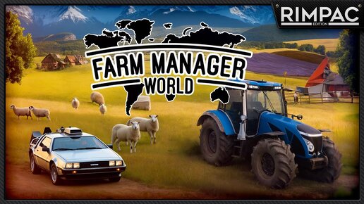 Farm Manager World _ Симулятор управляющем огромной фермы!