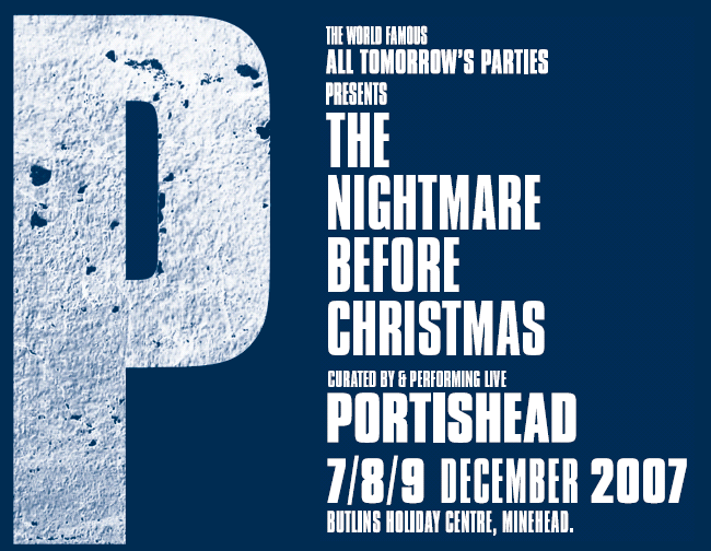 The Nightmare Before Christmas 2007 (curated by Portishead)