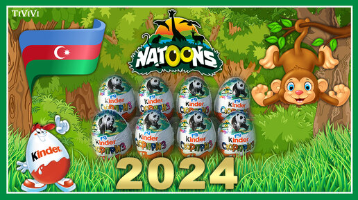 Kinder сюрприз Natoons 2024 from Azerbaijan